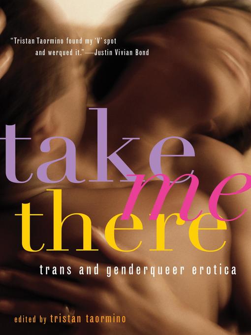 Title details for Take Me There by Tristan Taormino - Available